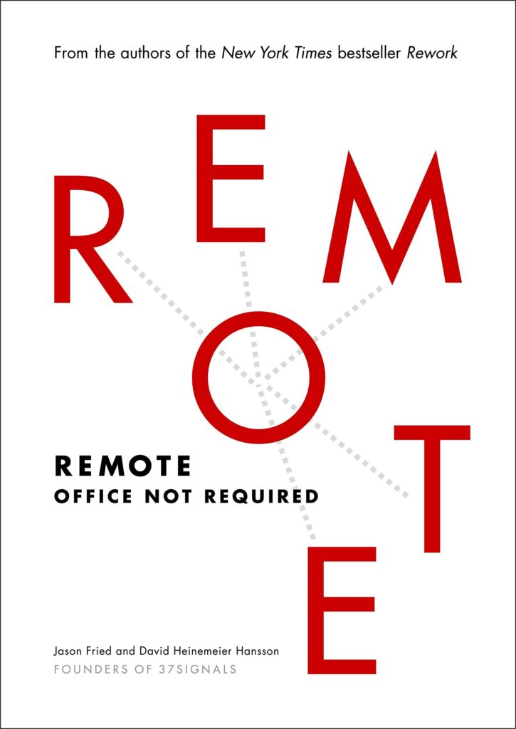 REMORE book on how to work remotely.